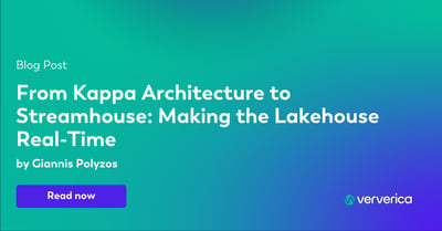  From Kappa Architecture to Streamhouse: Making The Lakehouse Real-Time