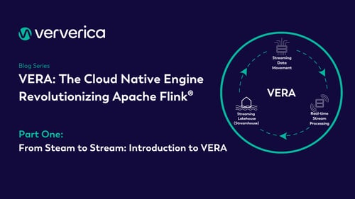 VERA Blog Series Part 1: From Steam to Stream