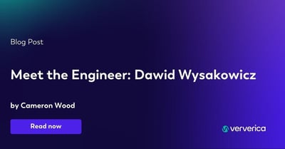  Meet the Engineer: Dawid Wysakowicz