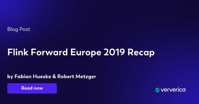  Flink Forward Europe 2019 Recap