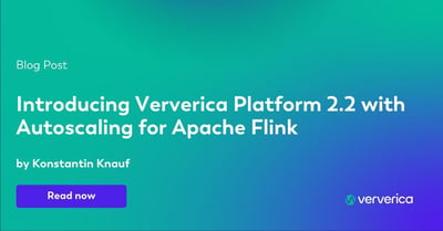  Introducing Ververica Platform 2.2 with Autoscaling for Apache Flink